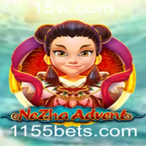 NeZhaAdvent: Descubra o Mundo do Jogo de Aventura com 1155bet
